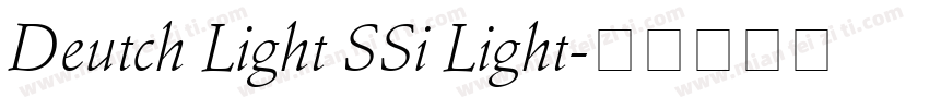 Deutch Light SSi Light字体转换